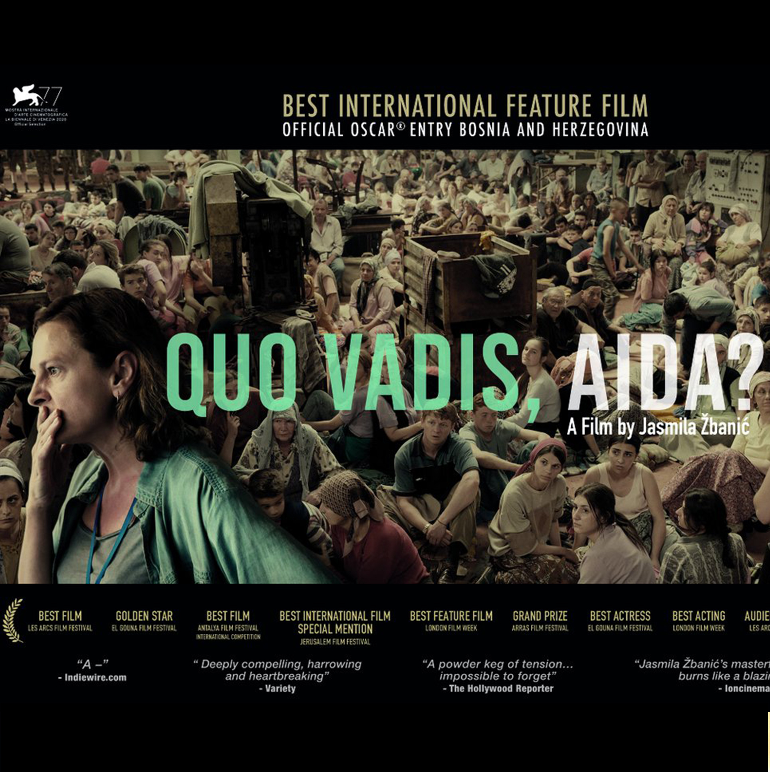 The film “Quo Vadis Aida?” starring Jasna Djuricic and Boris Isakovic